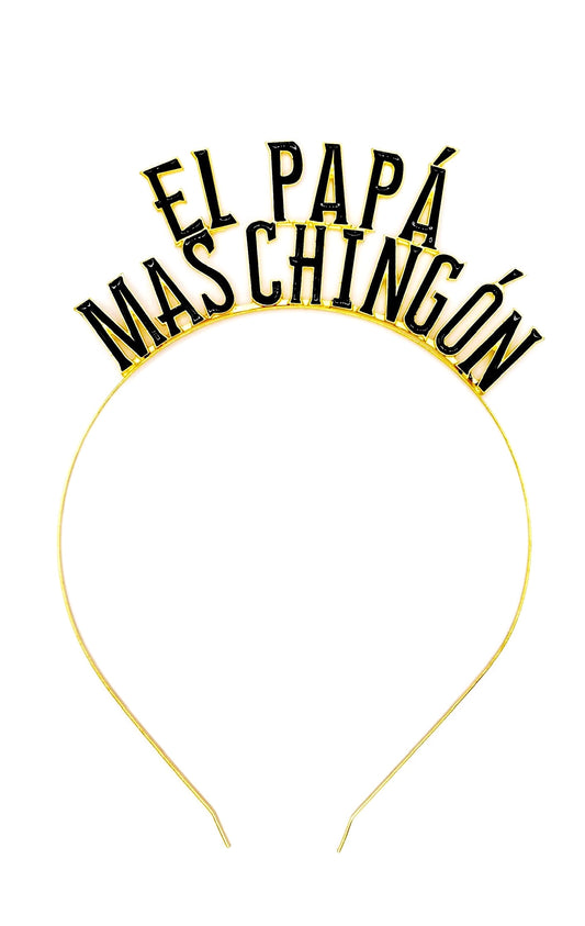 El Papa Más Chingón, Black and Gold Party Headband for Latino Dads / Diadema de Fiesta "El Papá Más Chingón" Negra y Dorada para Papás Latinos