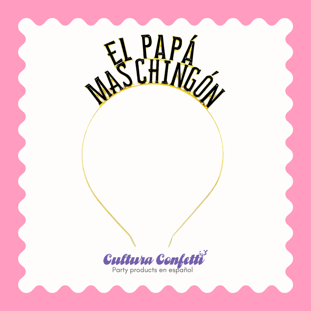 El Papa Más Chingón, Black and Gold Party Headband for Latino Dads / Diadema de Fiesta "El Papá Más Chingón" Negra y Dorada para Papás Latinos
