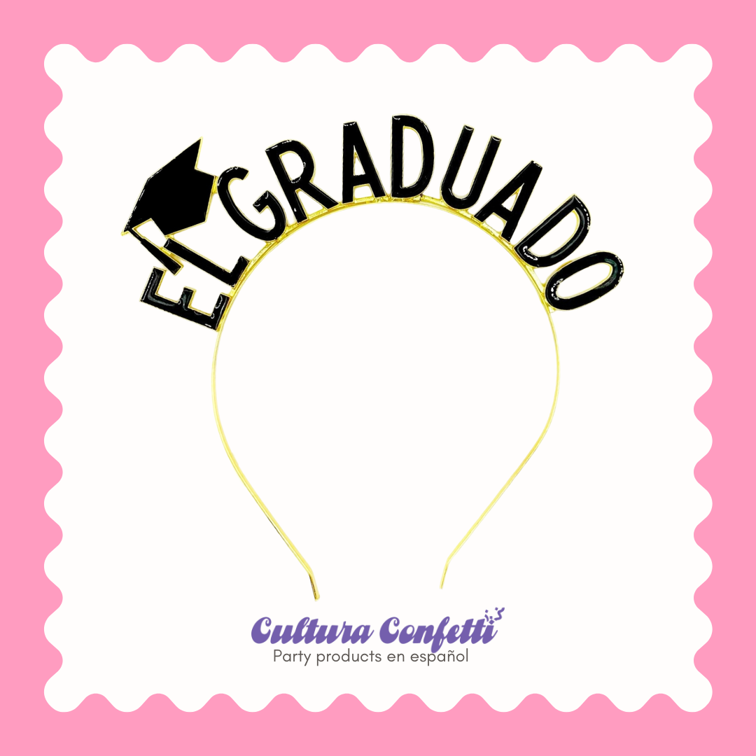El Graduado, Graduation Headband - Celebrate Latino Male Graduates with Pride, Black & Gold Lettering, Diademea de Graduación "El Graduado" Latino Graduates – Letras Negras y Doradas